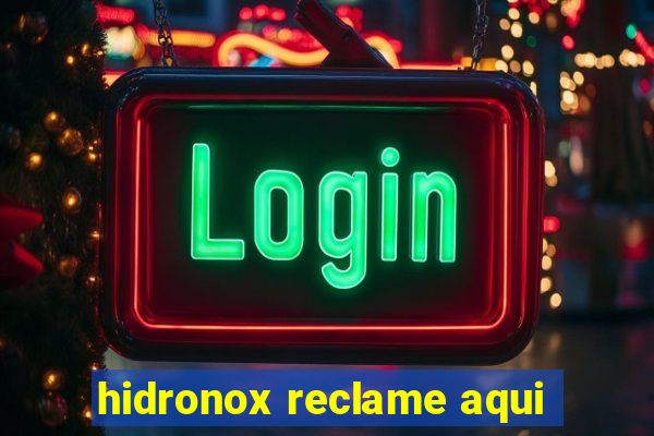 hidronox reclame aqui